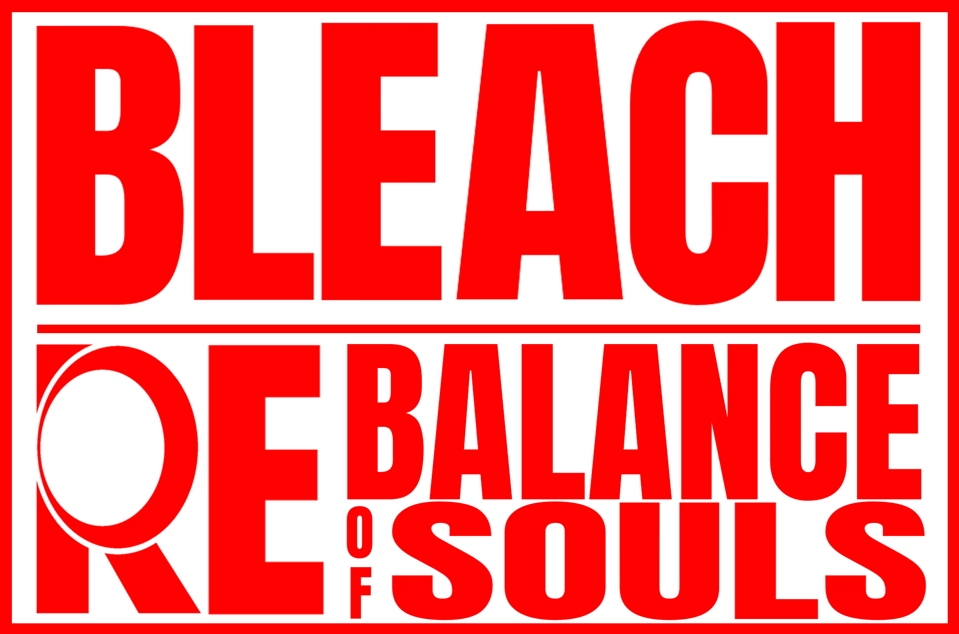 Bleach — ReBalance of Souls